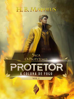 cover image of Protetor--A Coluna de Fogo